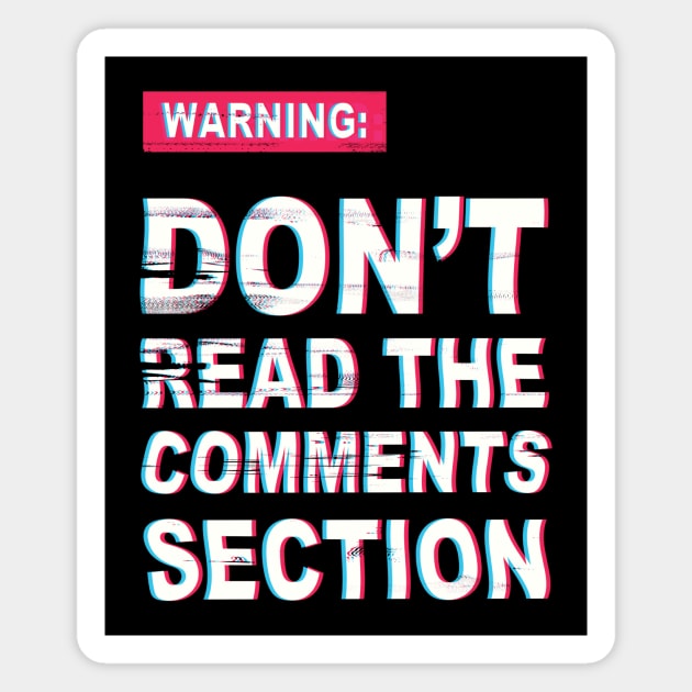 Warning Comments Ahead Magnet by MidnightCoffee